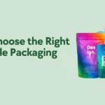 Choose the Right Sustainable Packaging