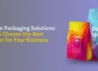 Custom Packaging Solutions